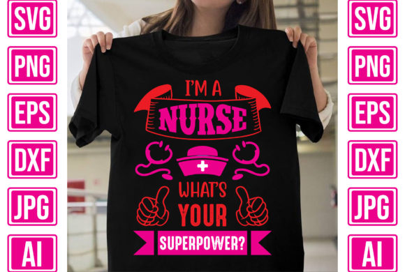 I’m a Nurse. What’s Your Superpower Graphics