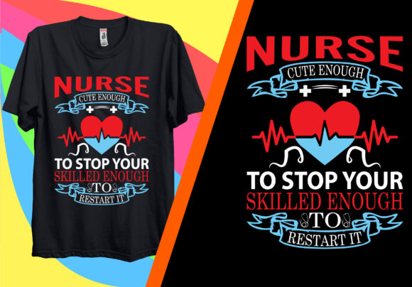 Nurse Cute Enough to Stop Your Heart Graphics
