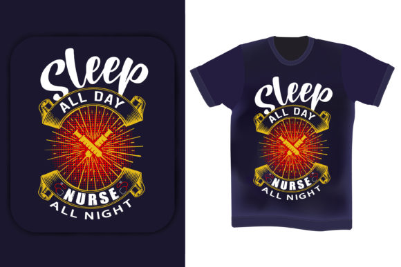 Sleep All Day, Nurse All Night: Graphics & Print Templates