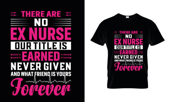 There Are No Ex Nurse Graphics